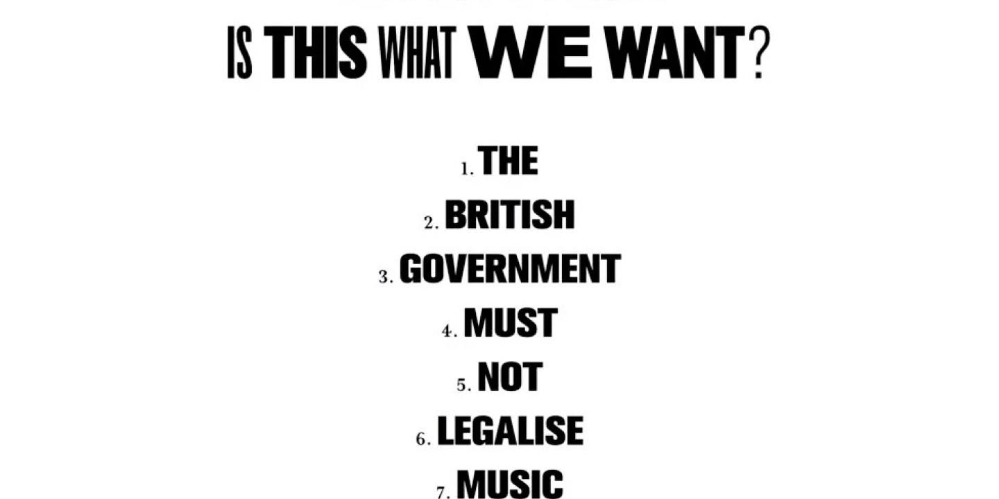 A black and white list of music tracks reads: IS THIS WHAT WE WANT. THE BRITISH GOVERNMENT MUST NOT LEGALISE MUSIC THEFT.